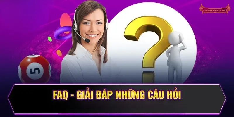 Giải đáp câu hỏi thường gặp về hoạt động cổng game B52 Club