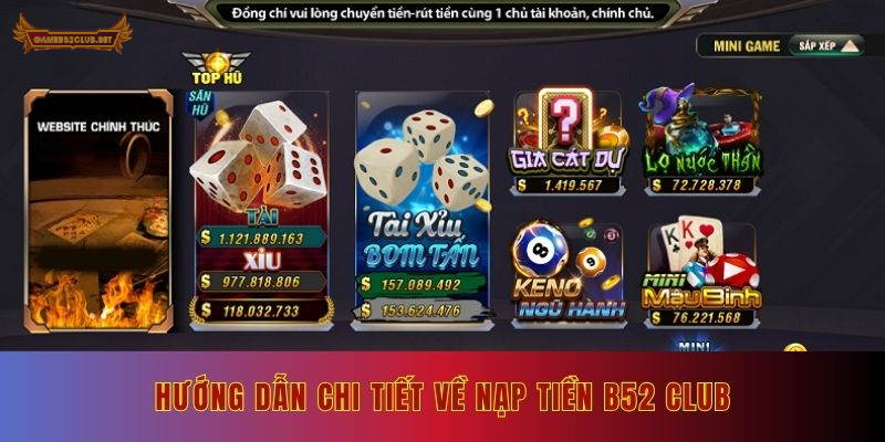 Hướng dẫn chi tiết về nạp tiền B52 Club 